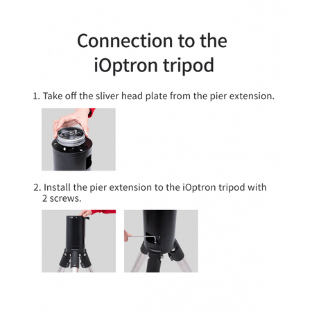 Istruzioni per connettere l'estensione del piedistallo ZWO PE200 al treppiede iOptron con due viti.